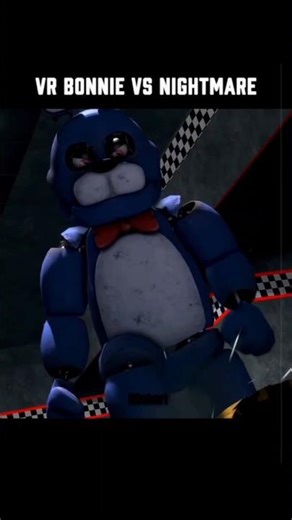 Nightmare vs VR Bonnie