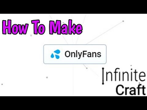How To Make OnlyFans In Infinite Craft (2024)