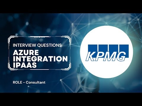KPMG Insider: 30+ Real-Time Azure IPAAS Interview Questions Revealed! KPMG Interview Secrets! #kpmg