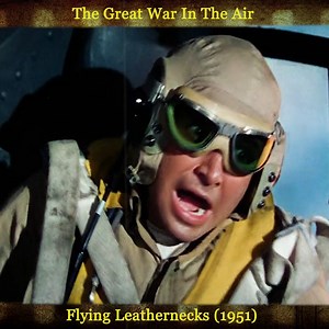 The Great War In The Air - Flying Leathernecks (1951) #FlyingLeathernecks1951 #FlyingLeathernecks #NicholasRay #JohnWayne #RobertRyan #DonTaylor #VoughtF4UCorsair #GrummanTBF3Avenger #GrummanF6FHellcat #CurtissSB2CHelldiver #NorthAmericanSNJ #Warmovies #war #USSNimitz #USNavy #USSNimitz #Adventure #USAFF #aircraft #Warbird #fighter #USSHornet #military #WW2 #WWI #aviation #aviationlovers #aviationdaily #spitfire #jet #fighterjets #Marine #pilot #uk #us #military #history | Flying Spitfire