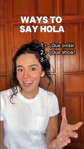 ways to say hola in spanish
