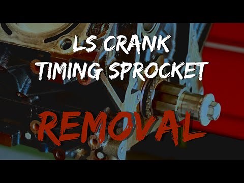 Removing the Crank Timing Sprocket from a LS Motor