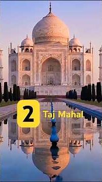 The Taj Mahal: The World’s Most Beautiful Monument to Love