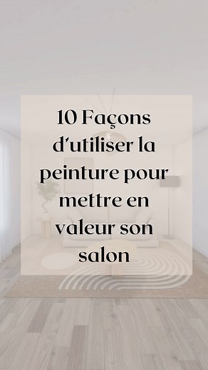36K views · 1.3K reactions | Découvre 10 façons d’utiliser la peinture pour mettre en valeur ton salon ️ Quelle est ta préf  ? | MOD3DECO | Facebook