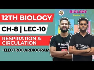 12th Biology | Chapter 8 | Respiration & Circulation | Lecture 10 | Maharashtra Board |