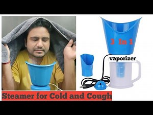 3 IN 1 Steamer | Vaporizer For Cold & Cough | How to use