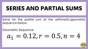 SERIES AND PARTIAL SUMS ctto: Ian Carl Espallardo | WOW MATH | Facebook