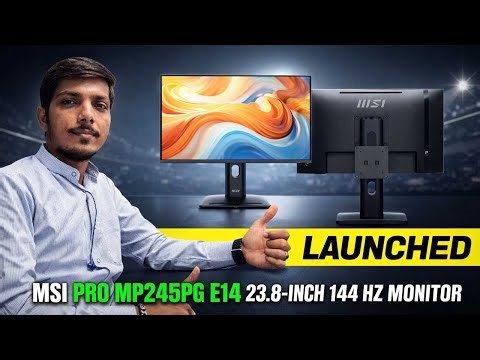 MSI PRO MP245PG E14 23.8-inch 144Hz Business Monitor Launched -Explained All Spec, Features And More