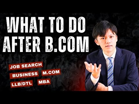 What I Do AFTER Getting My M.Com Degree? | M.COM