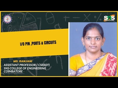 RANJANI K | I/O PINS,PORTS & CIRCUITS OF 8051 | SNS INSTITUTIONS