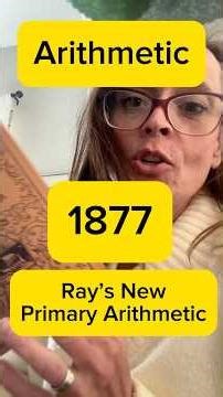 Look to the past to heal the future: Introduction to Ray’s Juvenile Arithmetic—1877