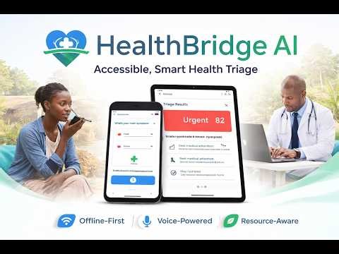 HealthBridge AI – Smart Offline AI Triage Platform for Accessible Healthcare