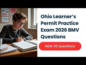 Ohio Learner’s Permit Practice Exam 2026 | 30 Real BMV Questions