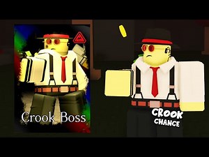 How to get Crook Boss Chance (Forsaken)