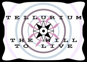 Tellurium - [The Will To Live] by gaussianGames