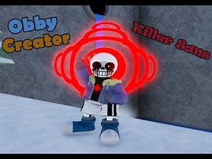 [Obby Creator] Killer sans Model
