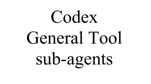 [Modern Agent] 15 Codex 通用工具设计，subagents，apply_patch，exec_command，agentic vision