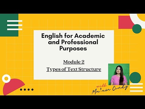 English for Academic and Professional Purposes (EAPP) Module 2: Types of Text Structure