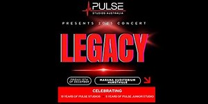 PULSE 2025 CONCERT: LEGACY