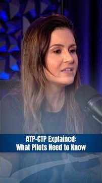 ATP-CTP Explained: What Pilots Need to Know