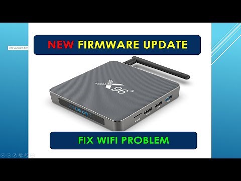 X96 x6 NEW FIRMWARE UPDATE FIX WIFI Problem RK3566