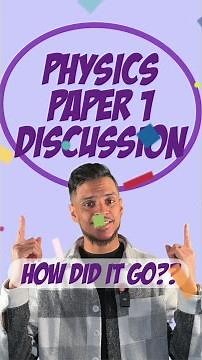 Physics Paper 1 Discussion ⚡