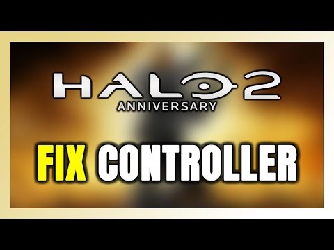How to FIX Halo 2: Anniversary Controller/Gamepad Not Working on PC
