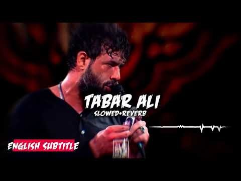 Tabar Ali | Hossein Sotoodeh | Farsi Noha | Muharram Noha