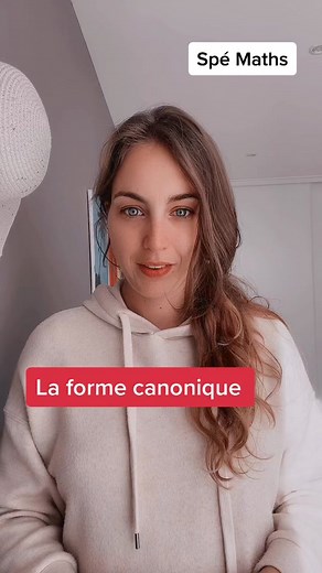 Comprendre la forme canonique en mathématiques