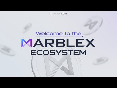 [MBX] Welcome to the MARBLEX ECOSYSTEM!
