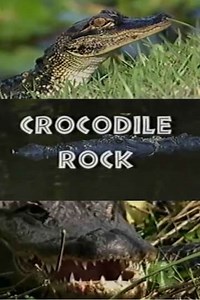Crocodile Rock (1997) - Movie
