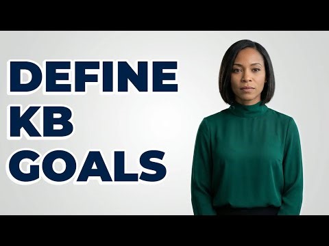 How Do You Define Knowledge Base Objectives?