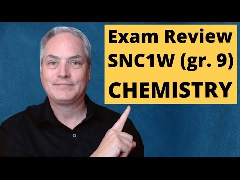 Exam Review - Chemistry - SNC1W - Grade 9 science