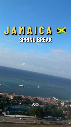 Spending Spring Break in Jamaica: An Unforgettable Experience