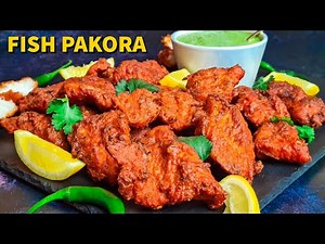 How To Make Crispy Fish Pakora | Quick And Easy Fish Pakora Recipe | Pakora Street Food Pakistan