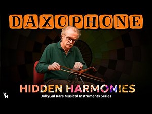 Daxophone | Hidden Harmonies - JollyGul Rare Musical Instruments Series | Young Homie | JollyGul