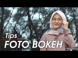 Membuat Foto Bokeh - Background Blur Maksimal