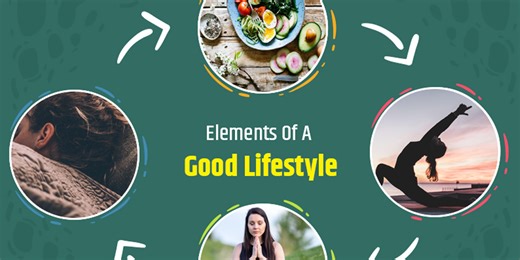4 Elements Of A Good Lifestyle To Remain Healthy & Disease Free