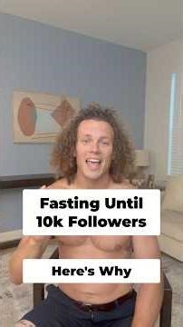 I’m Fasting Until I Hit 10k Followers (Here’s Why)