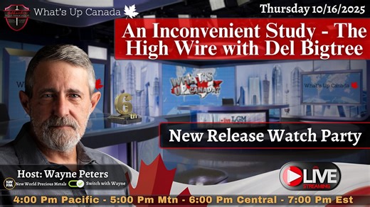 An Inconvenient Study - The High Wire with Del Bigtree