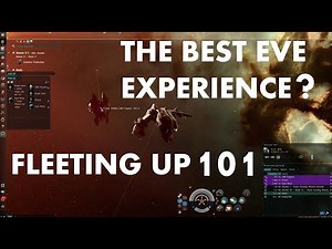 Ep#019 The Best EVE Experience? (Fleeting Up 101) | EVE Online Tutorials