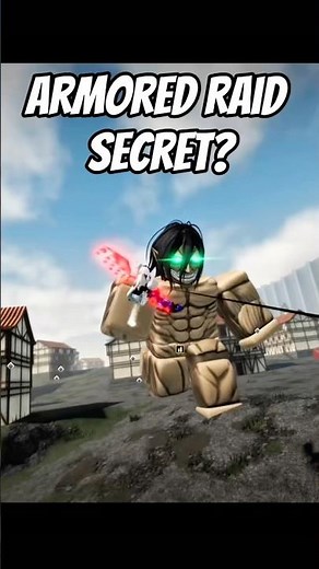 The Armored Raid SECRET..? #aotr #aotrevolution #roblox #attackontitan