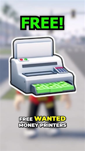 FREE Wanted MONEY PRINTERS!