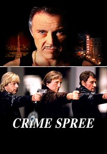 Watch Crime Spree for Free Online | Pluto TV