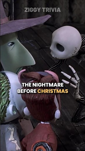 Did you know that of THE NIGHTMARE BEFORE CHRISTMAS...