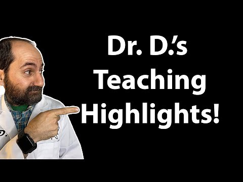 Dr. D.'s teaching highlights!
