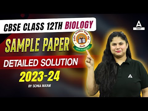CBSE Class 12 Biology Sample Paper 2023-24 with Detailed Solutions