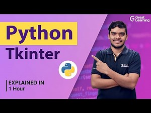 Python Tkinter | Python GUI Programming Using Tkinter Tutorial | Great Learning