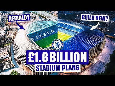 Inside CHELSEA’s NEW £1.6BN STADIUM Plans