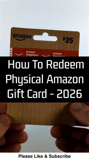How to Redeem Physical Amazon Gift Card - 2026